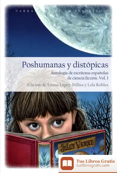 Descargar Poshumanas Y Distópicas