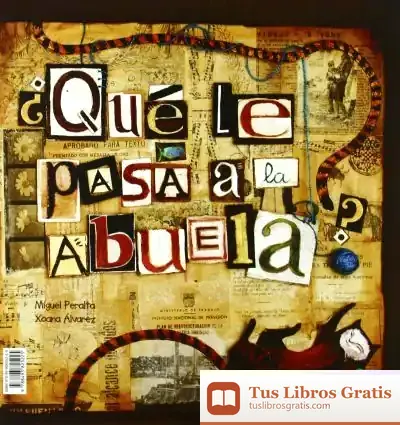 Descargar ¿Qué Le Pasa A La Abuela? de Varios Autores