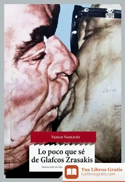 Descargar Lo Poco Que Sé De Glafcos Zrasakis
