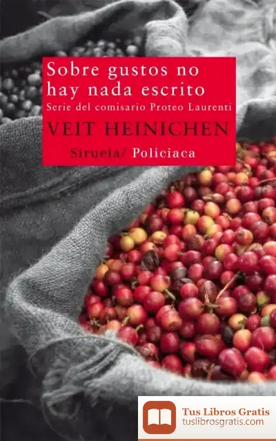 Descargar Sobre Gustos No Hay Nada Escrito de Veit Heinichen