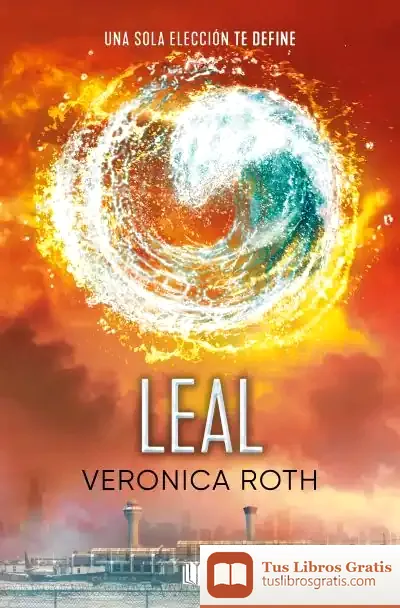 Descargar Leal (Divergente 3)