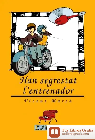 Descargar Han Segrestat L'Entrenador