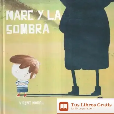 Descargar Marc Y La Sombra