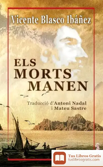 Descargar Els Morts Manen de Vicente Blasco Ibáñez