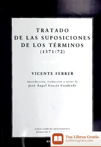 Descargar Tratado De Las Suposiciones De Los Terminos 1371 1372 de Josep Bernabeu Mestre