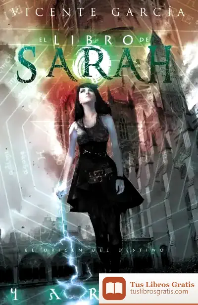 Descargar Libro De Sarah. El Origen Del Destino Vol. 2