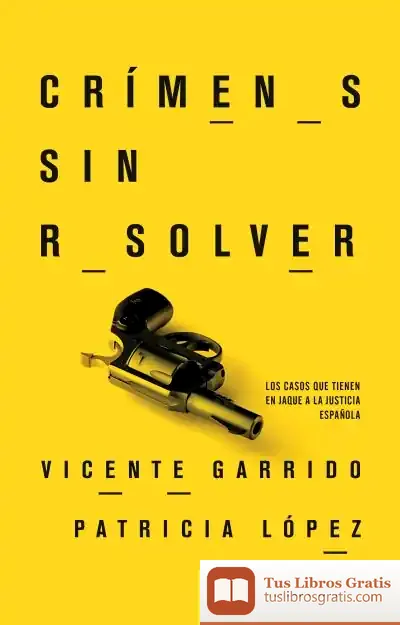 Descargar Crímenes Sin Resolver de Vicente Garrido Genovés