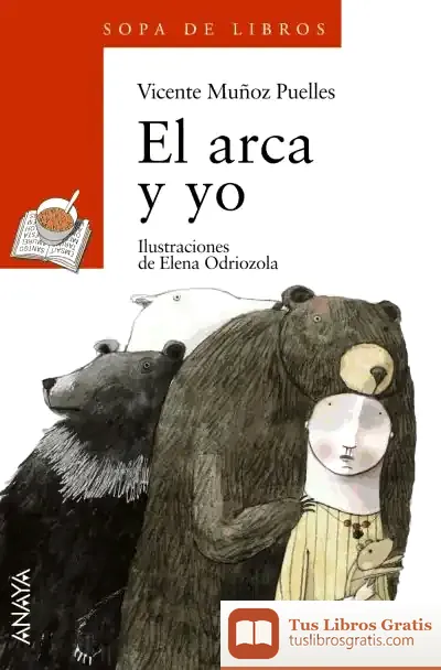 Descargar El Arca Y Yo de Vicente Muñoz Puelles