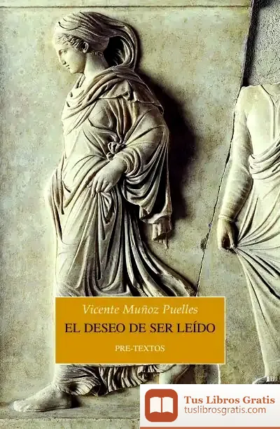 Descargar El Deseo De Ser Leído de Vicente Muñoz Puelles