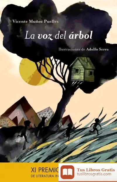 Descargar La Voz Del Árbol de Vicente Muñoz Puelles