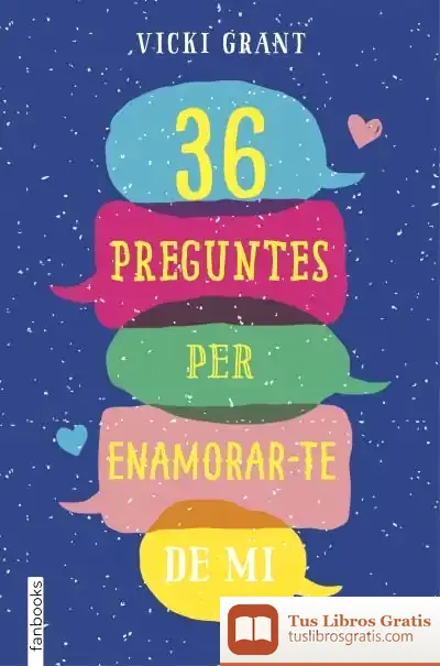 Descargar 36 Preguntes Per Enamorar-Te De Mi de Vicky Grant
