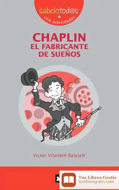 Descargar Chaplin El Fabricante De Sueños