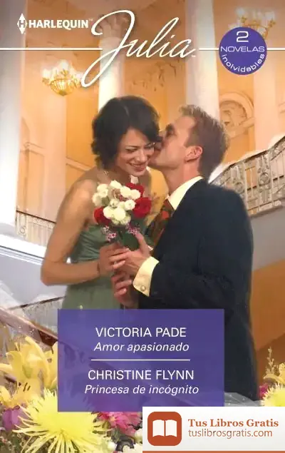 Descargar Amor Apasionado; Princesa De Incognito de Victoria Pade