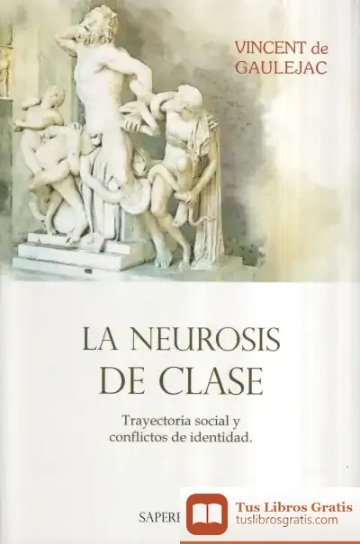 Descargar Neurosis De Clase