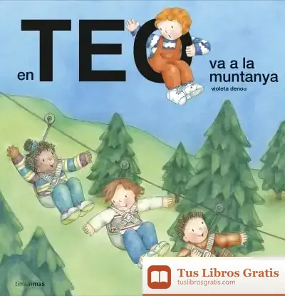 Descargar En Teo Va A La Muntanya de Violeta Denou