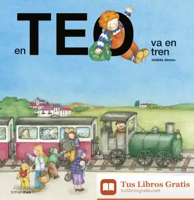 Descargar En Teo Va En Tren de Violeta Denou
