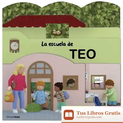 Descargar La Escuela De Teo de Violeta Denou