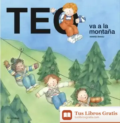Descargar Teo Va A La Montaña de Violeta Denou