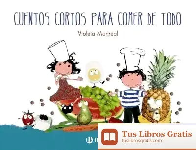 Descargar Cuentos Cortos Para Comer De Todo