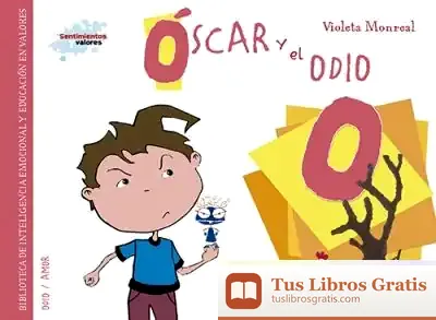 Descargar Óscar Y El Odio