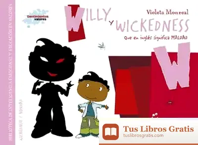 Descargar Willy Y Wickedness (Que En Inglés Significa Maldad)