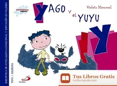 Descargar Yago Y El Yuyu de Violeta Monreal