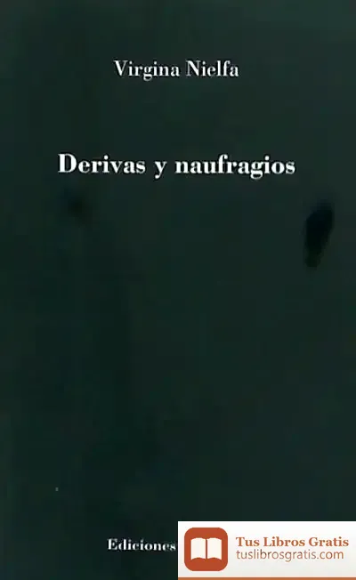 Descargar Derivas Y Naufragios