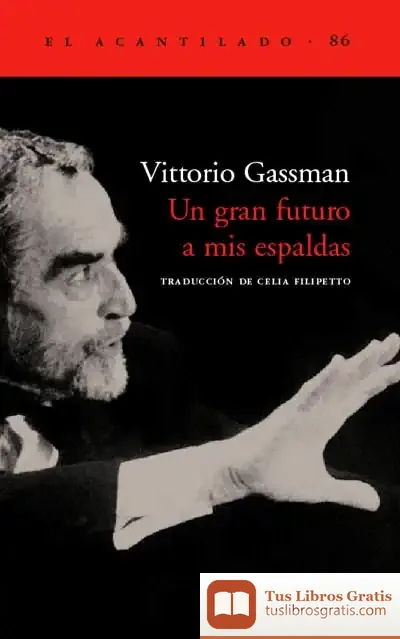 Descargar Un Gran Futuro A Mis Espaldas de Nicolai Notovich