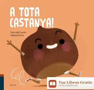 Descargar A Tota Castanya! de Vivim del Cuentu