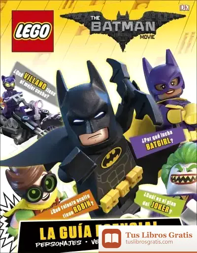 Descargar Batman. La Lego Película. La Guía Esencial