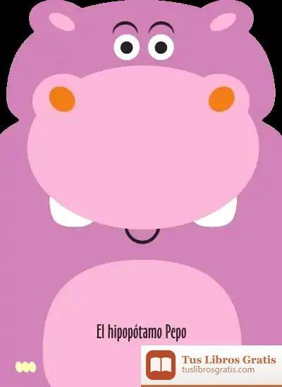 Descargar Hipopotamo Pepo, El de Equipo Forpax