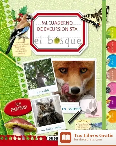 Descargar Mi Cuaderno De Excursionista. El Bosque