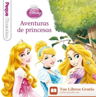 Descargar Aventuras De Princesas. Pequecuentos de Walt Disney