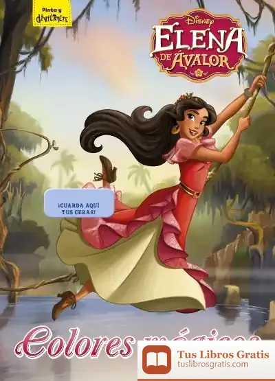 Descargar Elena De Avalor. Colores Mágicos de Walt Disney