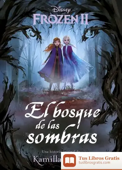 Descargar Frozen 2. El Bosque De Las Sombras de Walt Disney