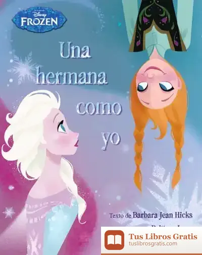 Descargar Frozen. Una Hermana Como Yo de Walt Disney
