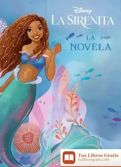 Descargar La Sirenita. La Novela de Walt Disney