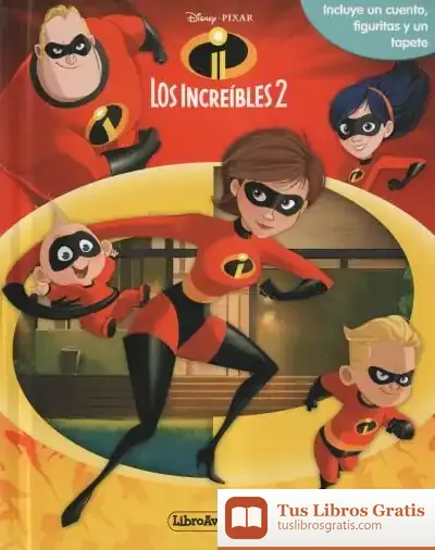 Descargar Los Increíbles 2. Libroaventuras de Walt Disney
