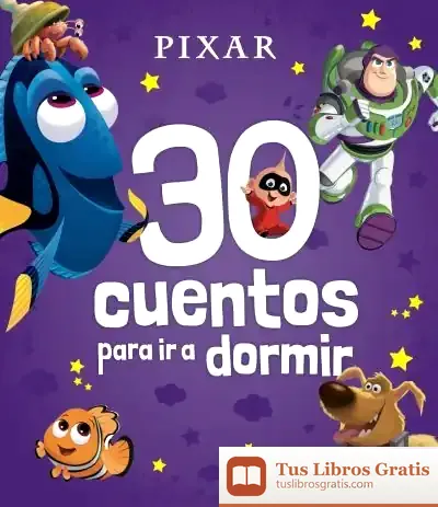 Descargar Pixar. 30 Cuentos Para Ir A Dormir de Walt Disney