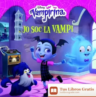 Descargar Vampirina. Conte. Jo Soc La Vampi de Walt Disney