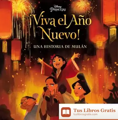 Descargar ¡Viva El Año Nuevo! (Mis Clásicos Disney): Una Historia De Mulán de Walt Disney