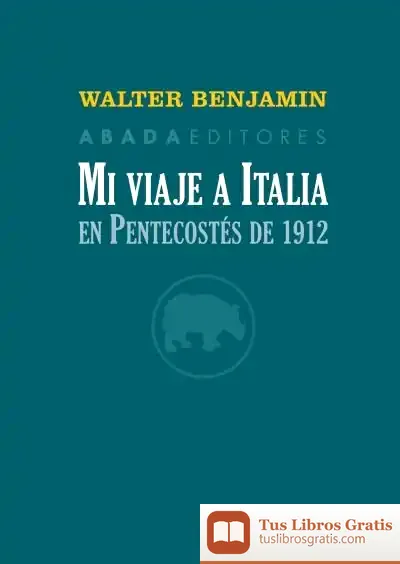 Descargar Mi Viaje A Italia En Pentecostés De 1912