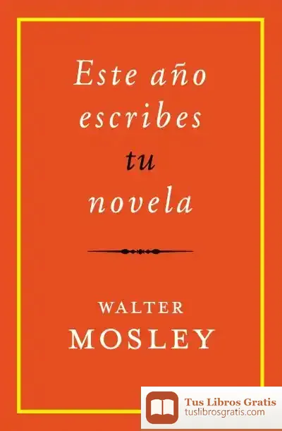 Descargar Este Año Escribes Tu Novela