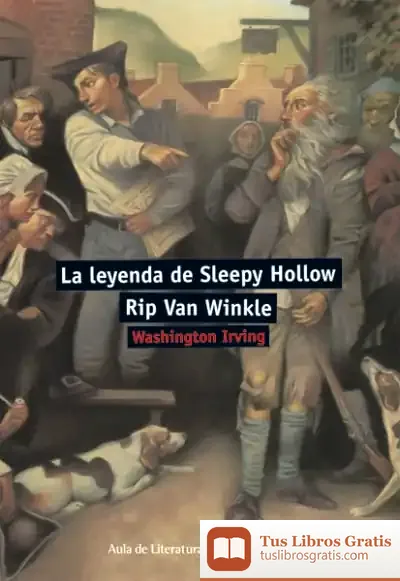 Descargar La Leyenda De Sleepy Hollow. Rip Van Winkle de Washington Irving