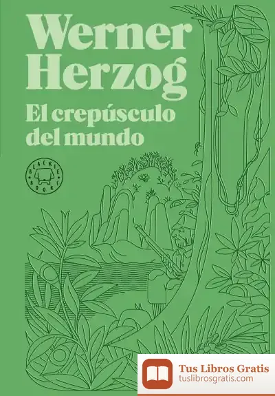 Descargar El Crepúsculo Del Mundo