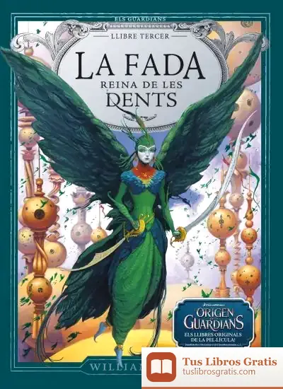 Descargar La Fada Reina De Les Dents de William Joyce