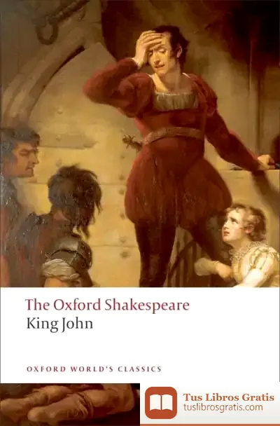 Descargar The Oxford Shakespeare: King John de William Shakespeare