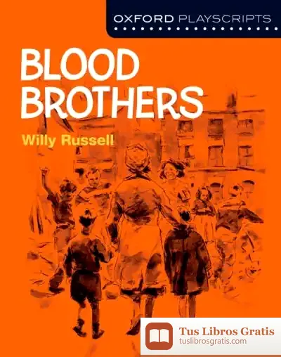 Descargar Blood Brothers de Willy Russell