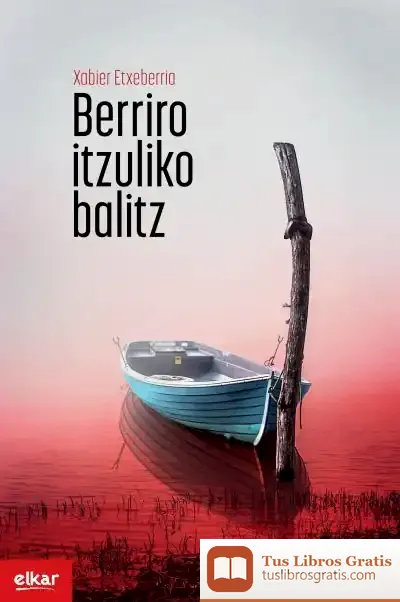 Descargar Berriro Itzuliko Balitz