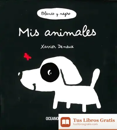 Descargar Mis Animales de Xavier Deneux
